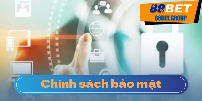 Hiểu toàn diện các chính sách bảo mật khi chơi