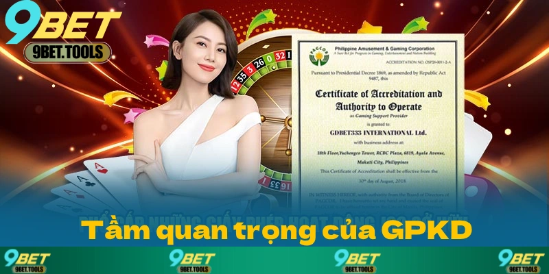 Tầm quan trọng của Giấy Phép Kinh Doanh 9BET